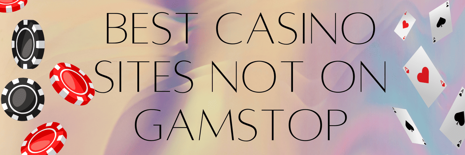 Discovering Casinos Non on Gamstop A Comprehensive Guide