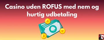 Casino uden ROFUS Oplev Spændingen Uden Restriktioner Casino uden ROFUS Oplev Spændingen Uden Restriktioner